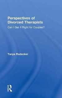 Perspectives of Divorced Therapists