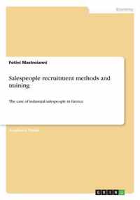 Salespeople Recruitment Methods and Training