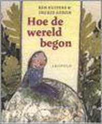 Hoe de wereld begon