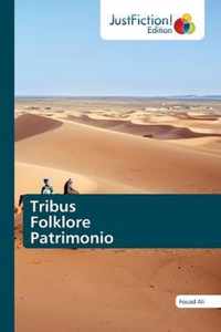Tribus Folklore Patrimonio