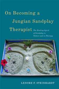 On Becoming A Jungian Sandplay Therapist