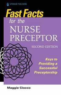 Fast Facts for the Nurse Preceptor