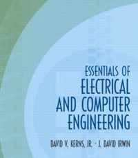 Essentials of Electrical and Computer Engineering [With Removable Reference Cards]