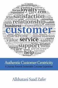Authentic Customer Centricity