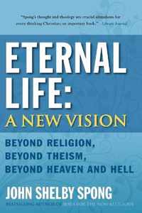 Eternal Life: A New Vision