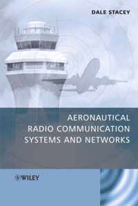 Aeronautical Radio Communication Systems and Networks