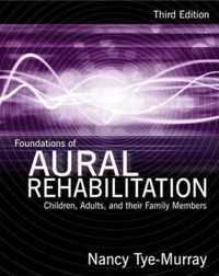 Foundations of Aural Rehabilitation