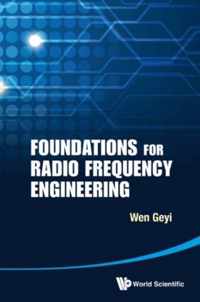 Foundations For Radio Frequency Engineering