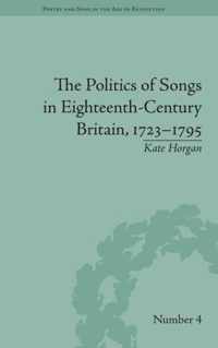 The Politics of Songs in Eighteenth-Century Britain, 1723â1795