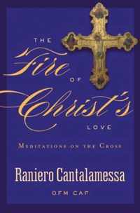The Fire of Christ's Love