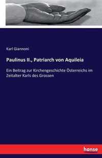 Paulinus II., Patriarch von Aquileia