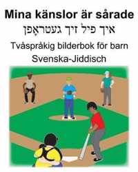 Svenska-Jiddisch Mina knslor r srade Tvsprkig bilderbok fr barn
