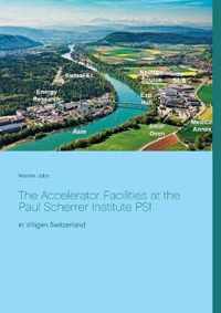 The Accelerator Facilities at the Paul Scherrer Institute PSI