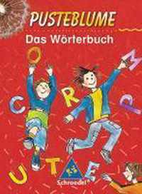Pusteblume. Das Wörterbuch für Grundschulkinder. Alle Bundesländer außer Bayern. Rechtschreibung 2006