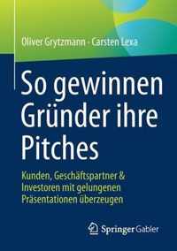 So gewinnen Gruender ihre Pitches