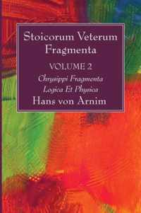 Stoicorum Veterum Fragmenta Volume 2