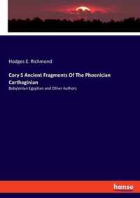 Cory S Ancient Fragments Of The Phoenician Carthaginian