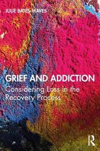 Grief and Addiction