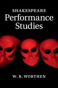 Shakespeare Performance Studies