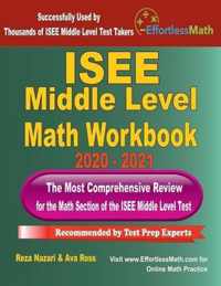 ISEE Middle Level Math Workbook 2020 - 2021