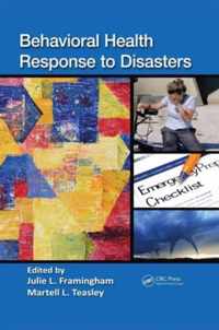 Behavioral Health Response to Disasters