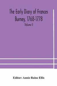 The early diary of Frances Burney, 1768-1778