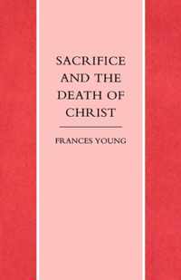 Sacrifice and the Death of Christ