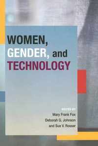 Women, Gender, and Technology