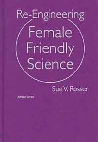 Re-engineering Female Friendly Science