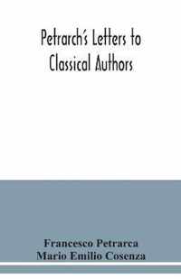 Petrarch's letters to classical authors