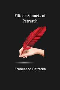 Fifteen sonnets of Petrarch