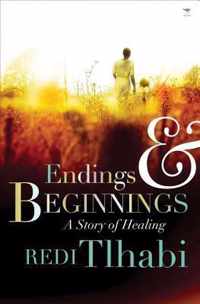 Endings And Beginnings