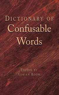 Dictionary of Confusable Words