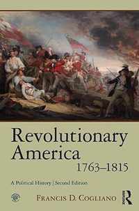 Revolutionary America, 1763-1815