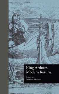 King Arthur's Modern Return