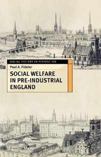 Social Welfare in Pre-industrial England