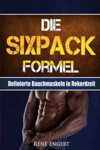 Die Sixpack Formel