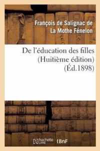de l'Education Des Filles (Huitieme Edition)