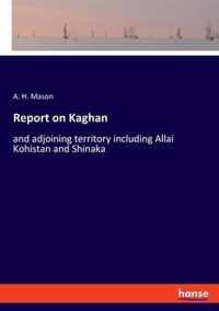 Report on Kaghan