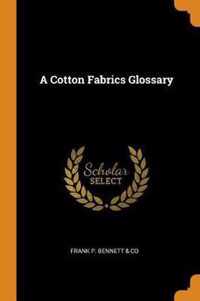 A Cotton Fabrics Glossary
