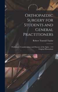 Orthopaedic Surgery for Students and General Practitioners: Preliminary Considerations and Diseases of the Spine