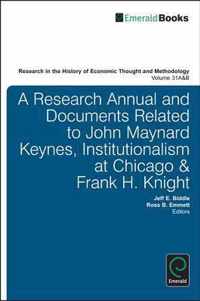 A Research Annual and Documents Related to John Maynard Keynes, Institutionalism at Chicago & Frank H. Knight