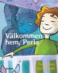 Valkommen hem, Perla