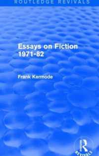 Essays on Fiction 1971-82