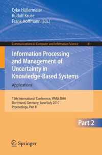 Information Processing and Management of Uncertainty in Knowledge Based Systems