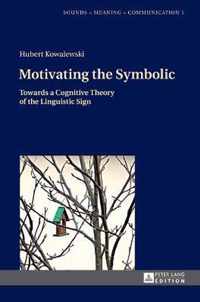 Motivating the Symbolic