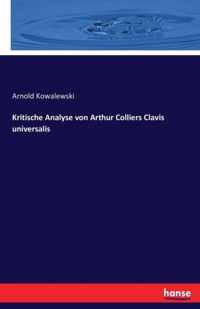 Kritische Analyse von Arthur Colliers Clavis universalis