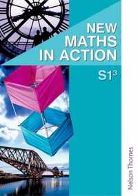 New Maths in Action S1/3 Pupil's Book