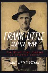 Frank Little and the IWW