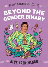 Beyond The Gender Binary